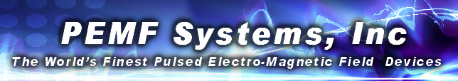 The World&rsquo;s Finest Pulsed Electro-Magnetic Field  Devices